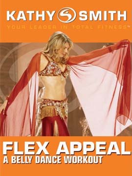 Flex Appeal: A Bellydance Workout with Kathy Smith